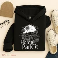 Home Is Where You Park It Hoodie thumb 4