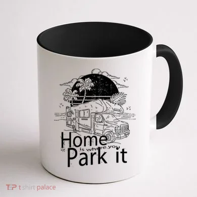 Home Is Where You Park It Coffee Mug back