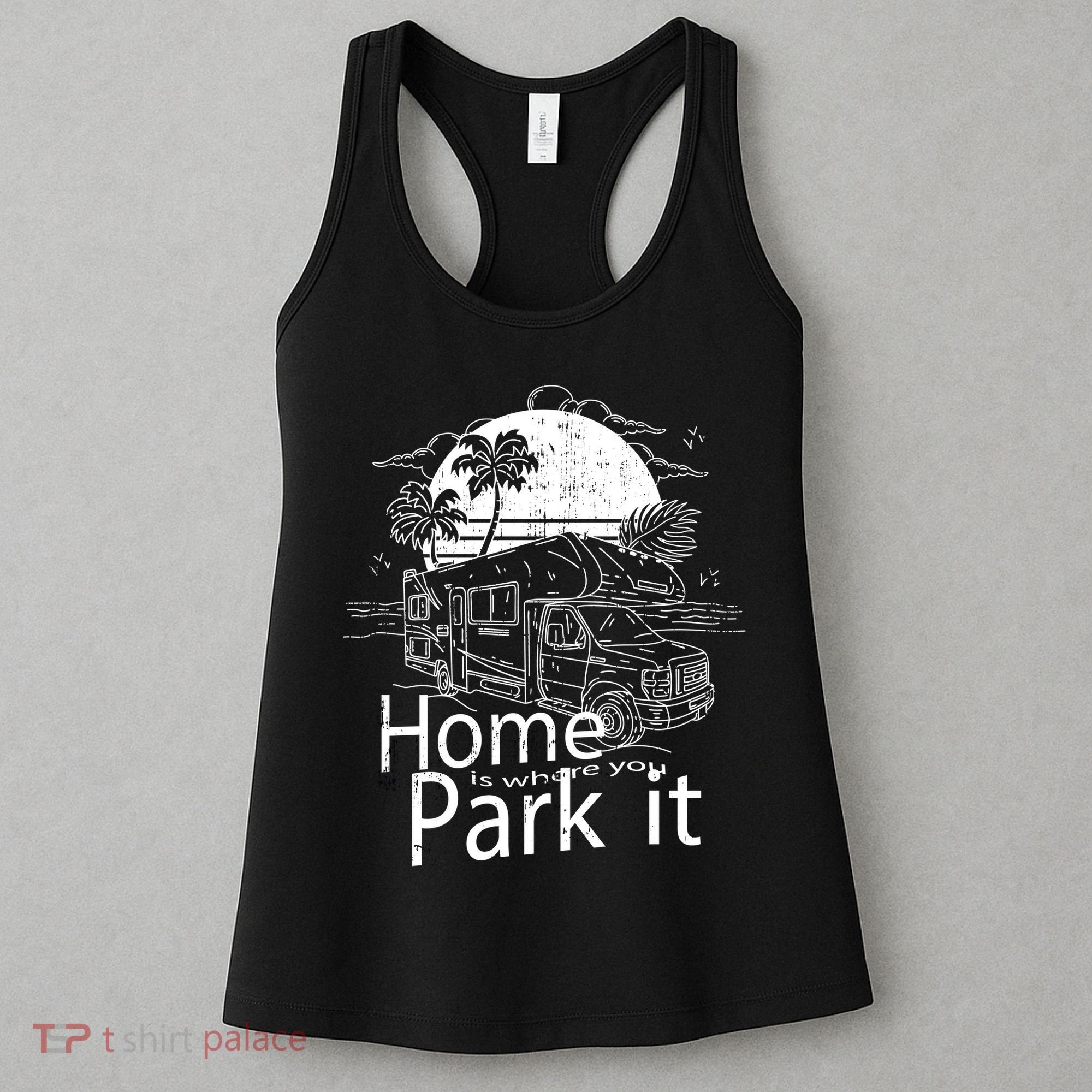Home Is Where You Park It Women's Tank Top