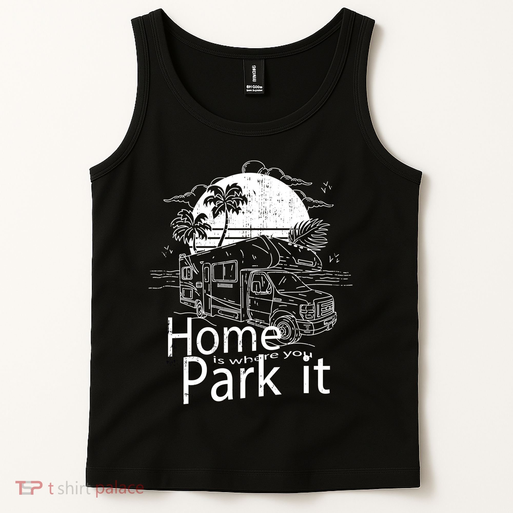 Home Is Where You Park It Tank Top