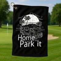 Home Is Where You Park It Golf Towel thumb 1