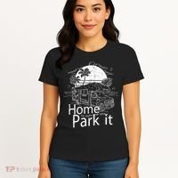 Home Is Where You Park It Women's T-Shirt thumb 4