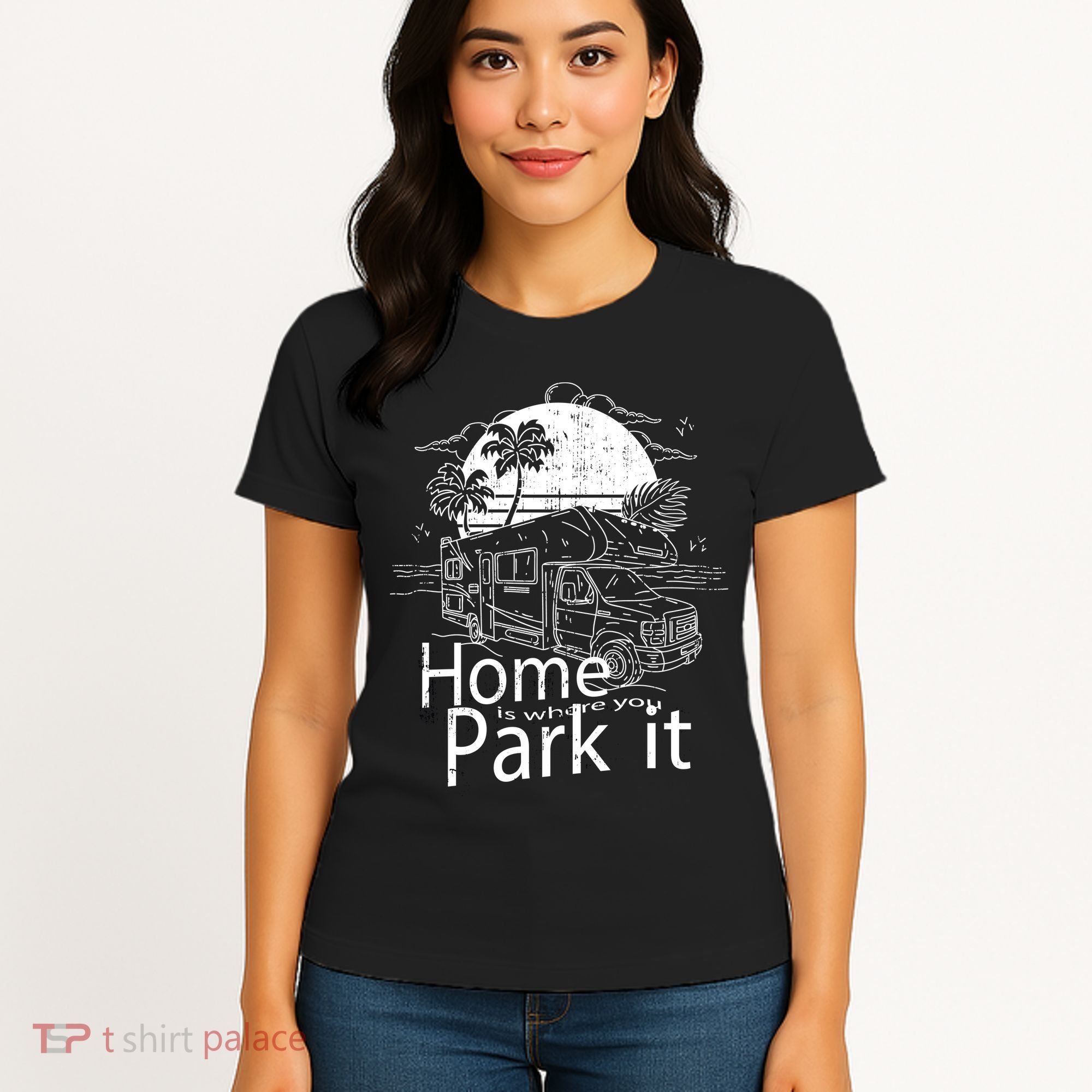 Home Is Where You Park It Women's T-Shirt