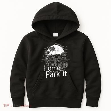 Home Is Where You Park It Kids Hoodie