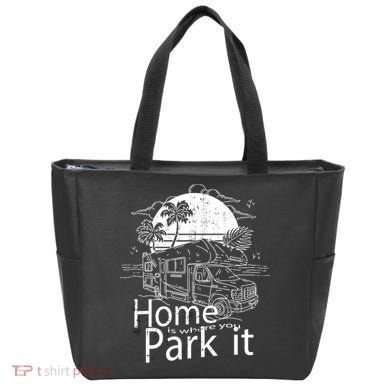 Home Is Where You Park It Tote Bag