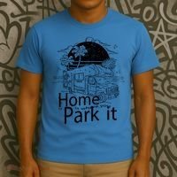 Home Is Where You Park It T-Shirt thumb 3