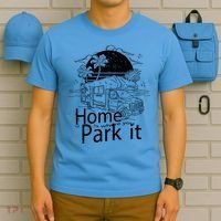 Home Is Where You Park It T-Shirt thumb 5