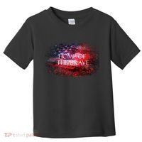 Home Of The Brave Toddler T-Shirt thumb 0