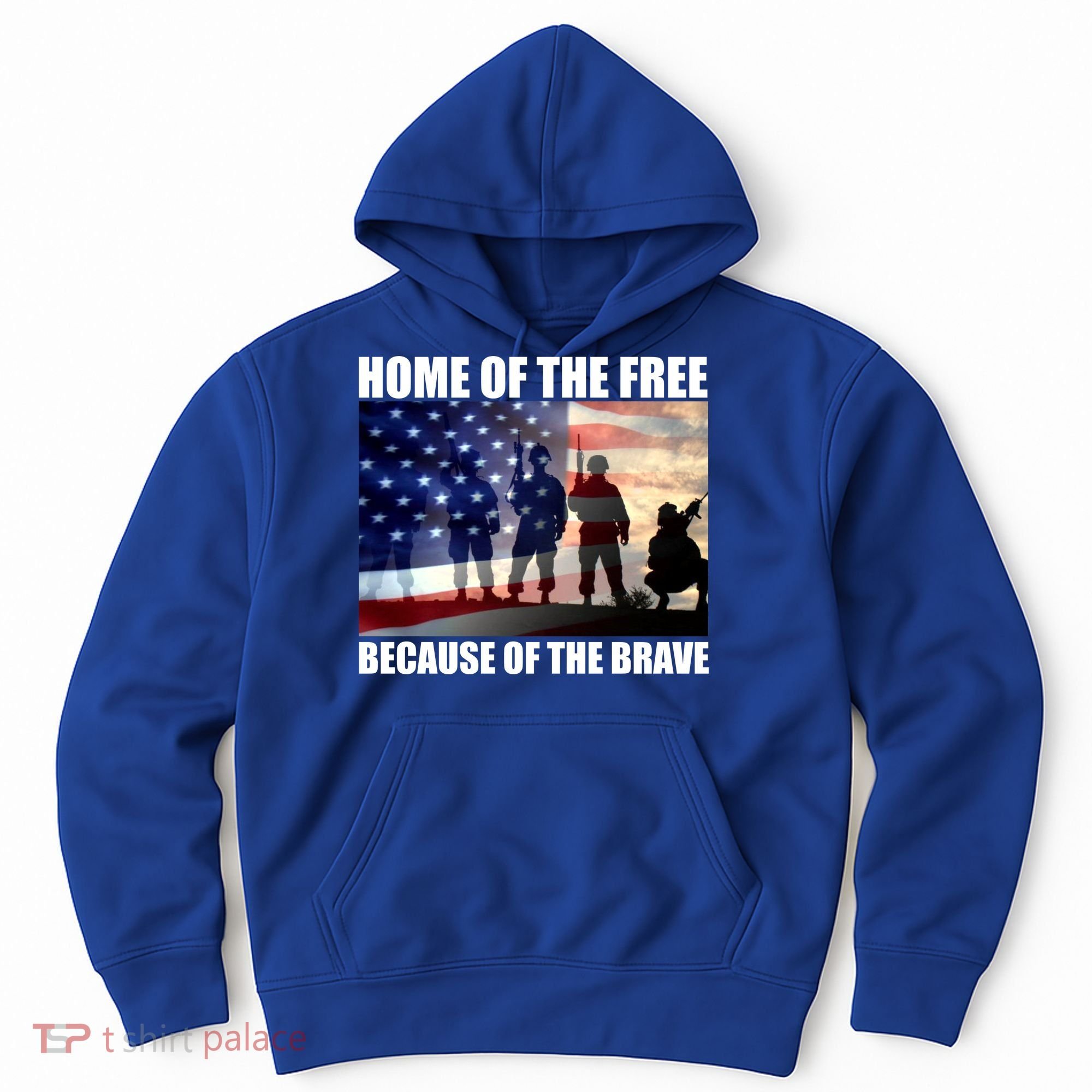 Home Of The Free Because Of The Brave Hoodie