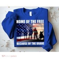 Home Of The Free Because Of The Brave Sweatshirt thumb 2