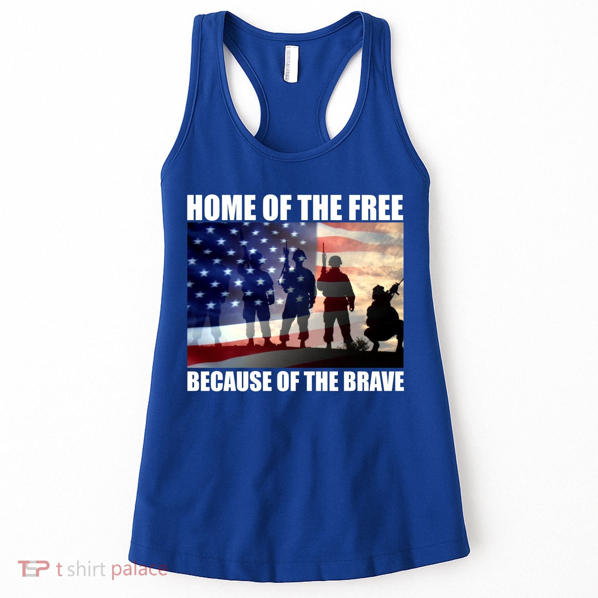 Home Of The Free Because Of The Brave Women's Tank Top