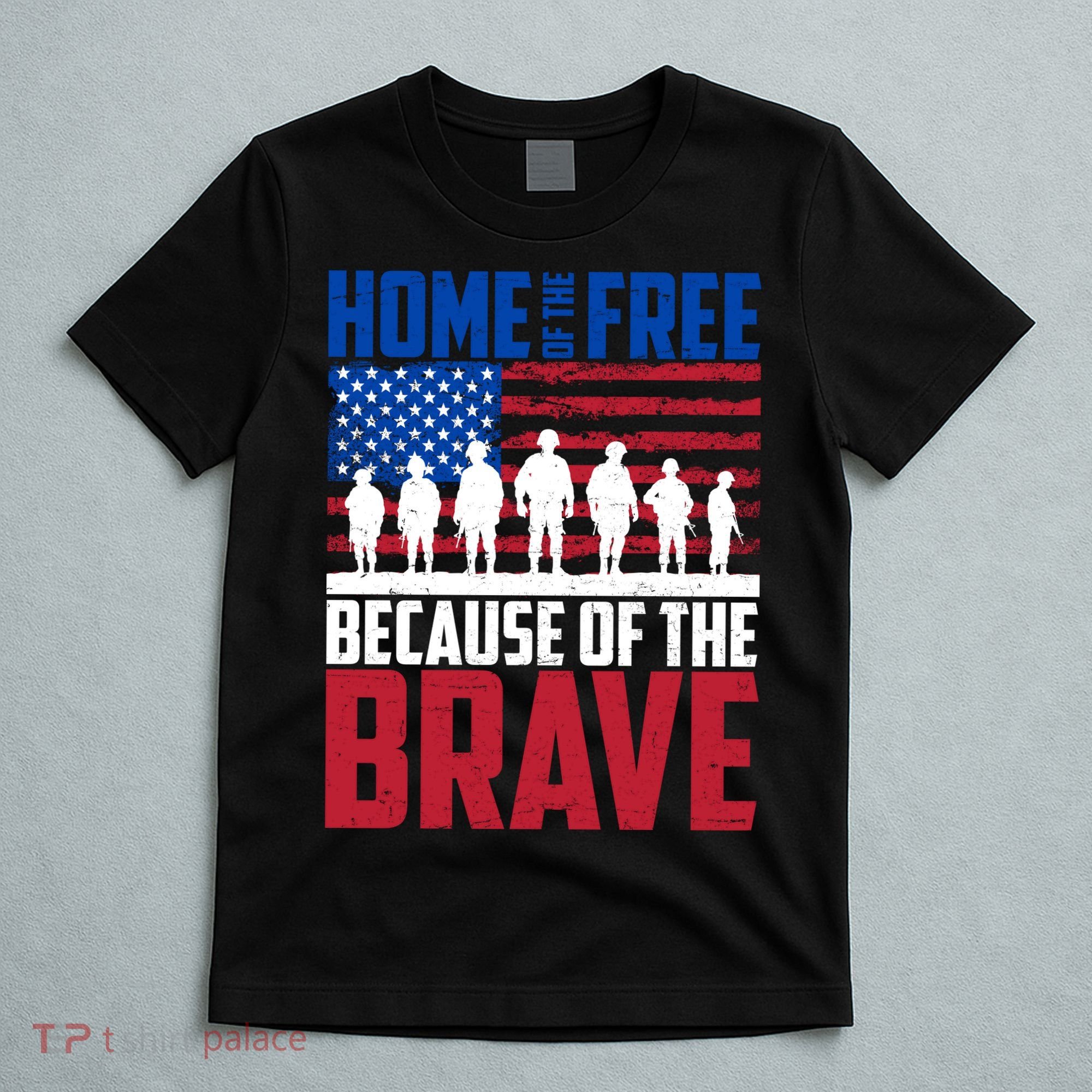 Home Of The Free Because Of The Brave Memorial Day T-Shirt
