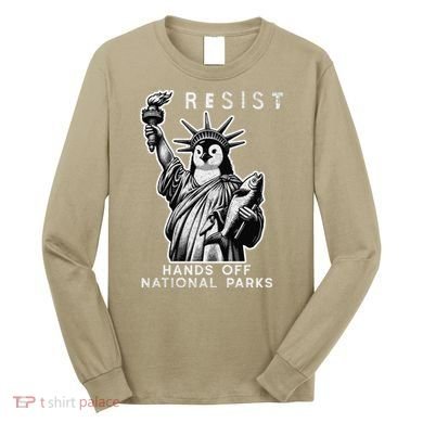 Hands Off National Parks Penguin Resist Protest ALT US Long Sleeve Shirt