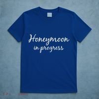 Honeymoon In Progress T-Shirt thumb 5
