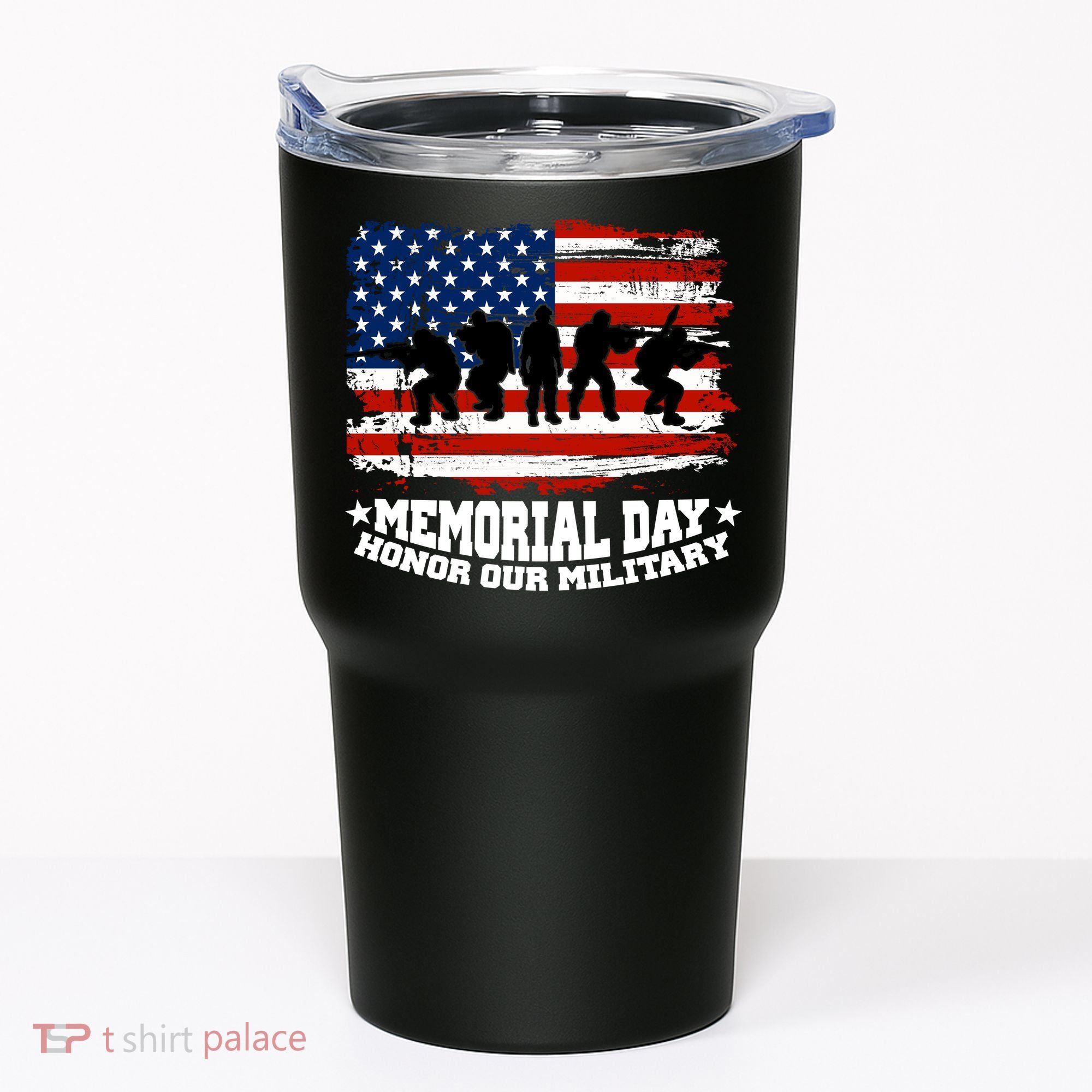 Honor Our Military  Memorial Day Tumbler
