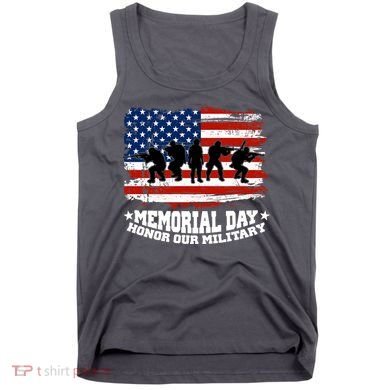 Honor Our Military  Memorial Day Tank Top