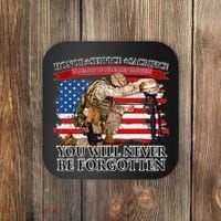 Honor Service Sacrifice You Will Never Be Forgotten Coaster thumb 0