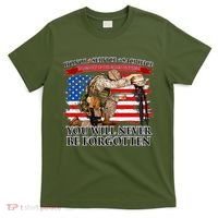 Honor Service Sacrifice You Will Never Be Forgotten T-Shirt thumb 0