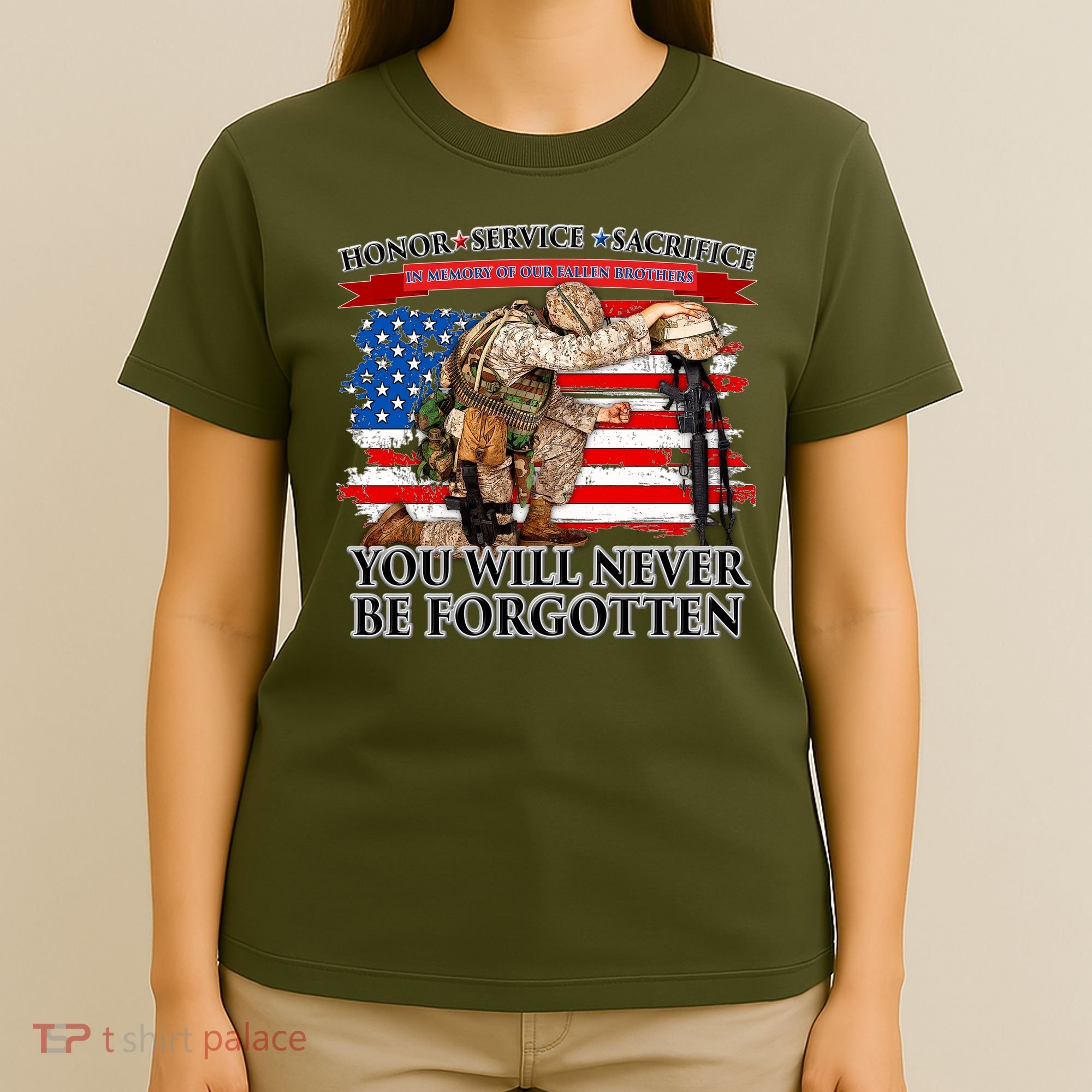 Honor Service Sacrifice You Will Never Be Forgotten T-Shirt