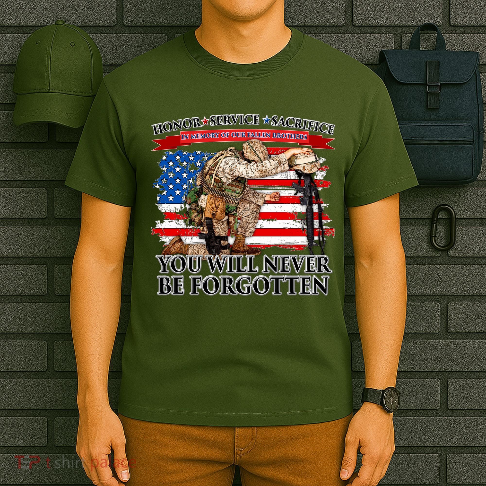 Honor Service Sacrifice You Will Never Be Forgotten T-Shirt