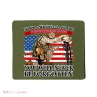 Honor Service Sacrifice You Will Never Be Forgotten Mousepad thumb 0