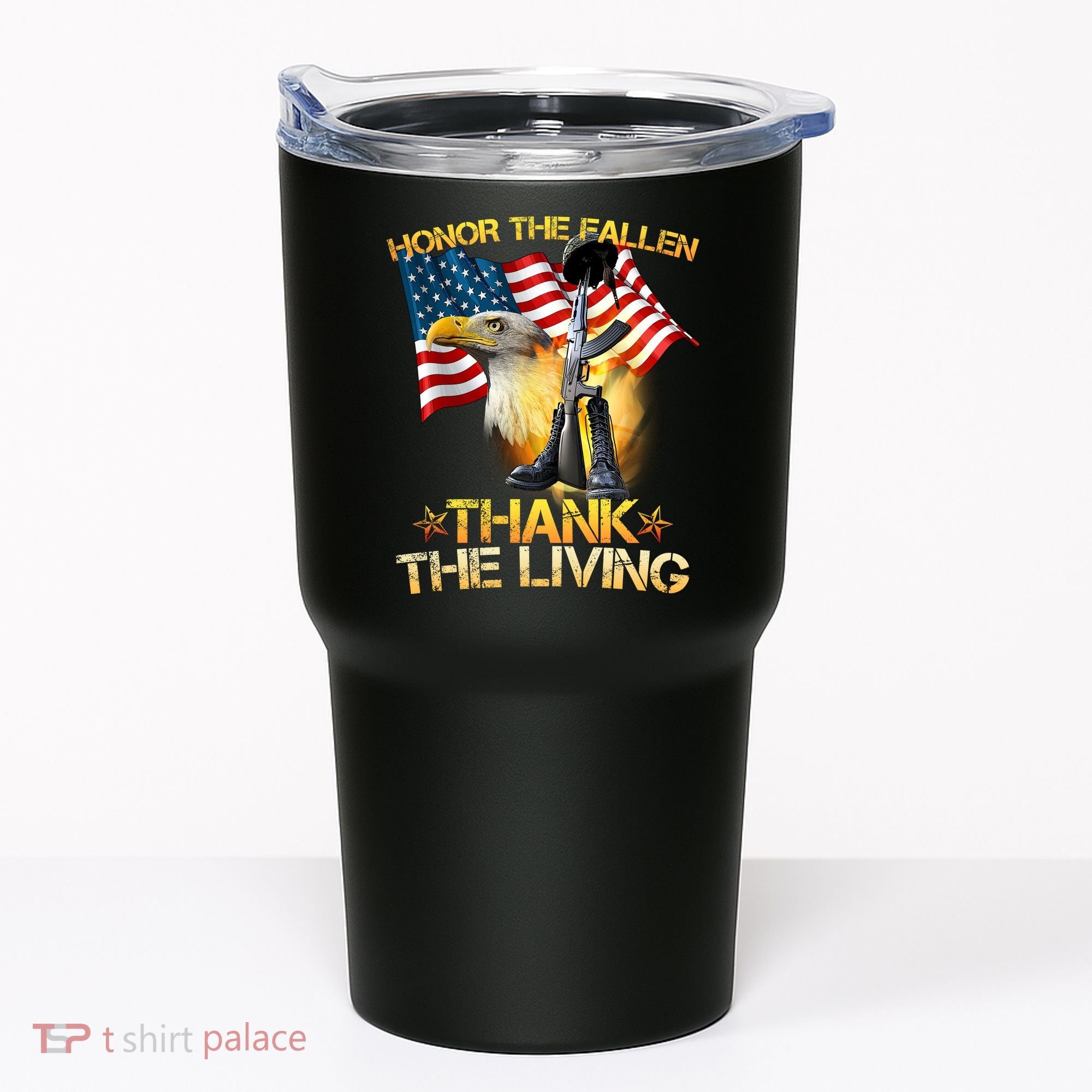 Honor The Fallen Thank The Living Tumbler