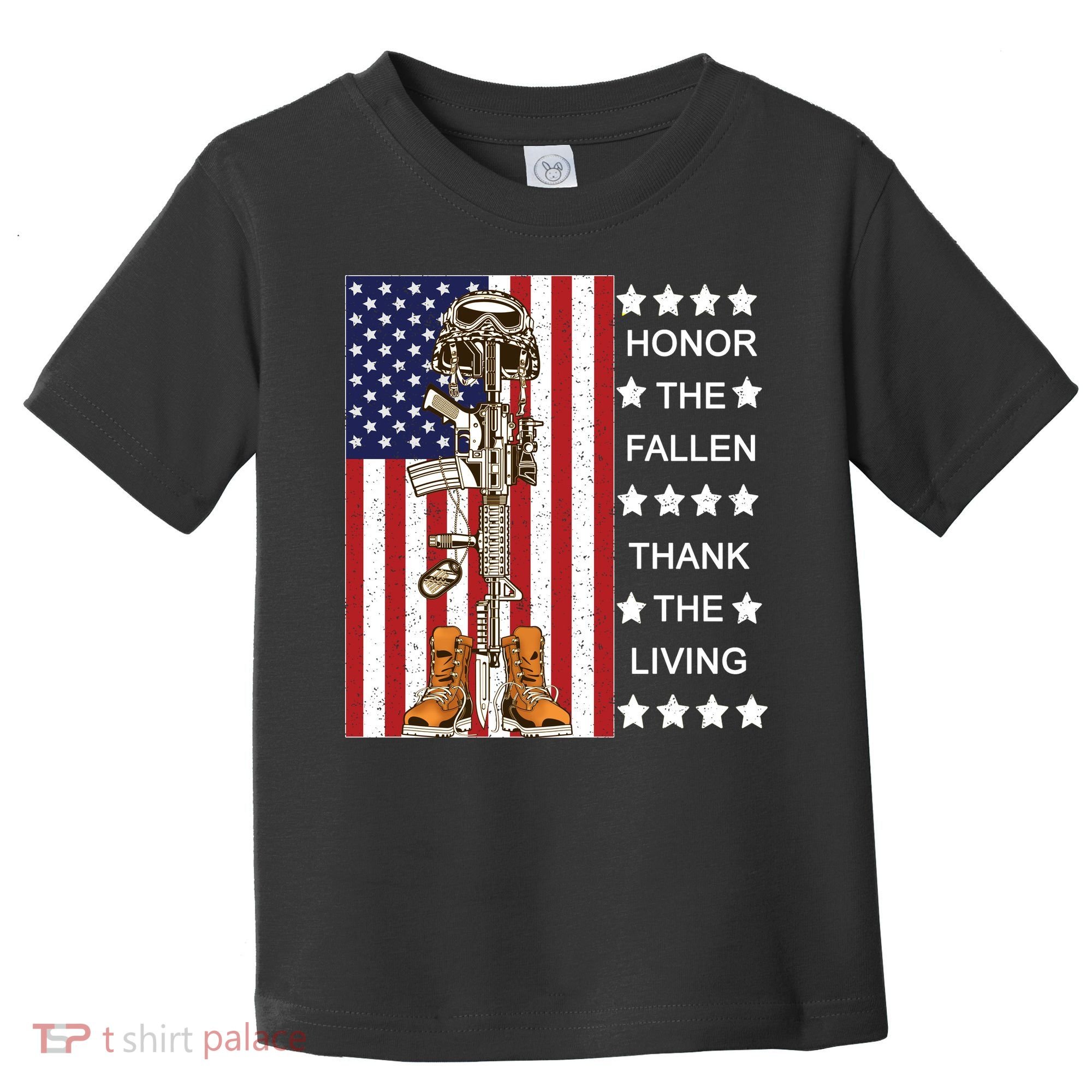 Honor The Fallen Thank The Living Memorial Day Veteran Toddler T-Shirt