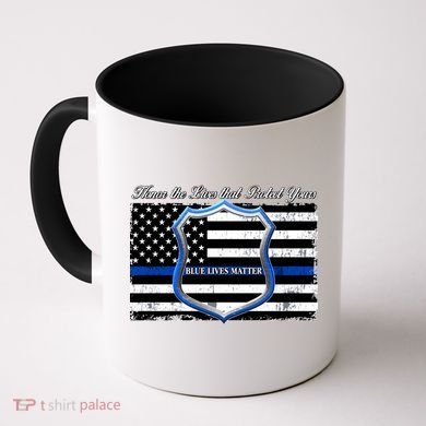 Honor The Lives That Protect Yours Blue Lives Matter Coffee Mug
