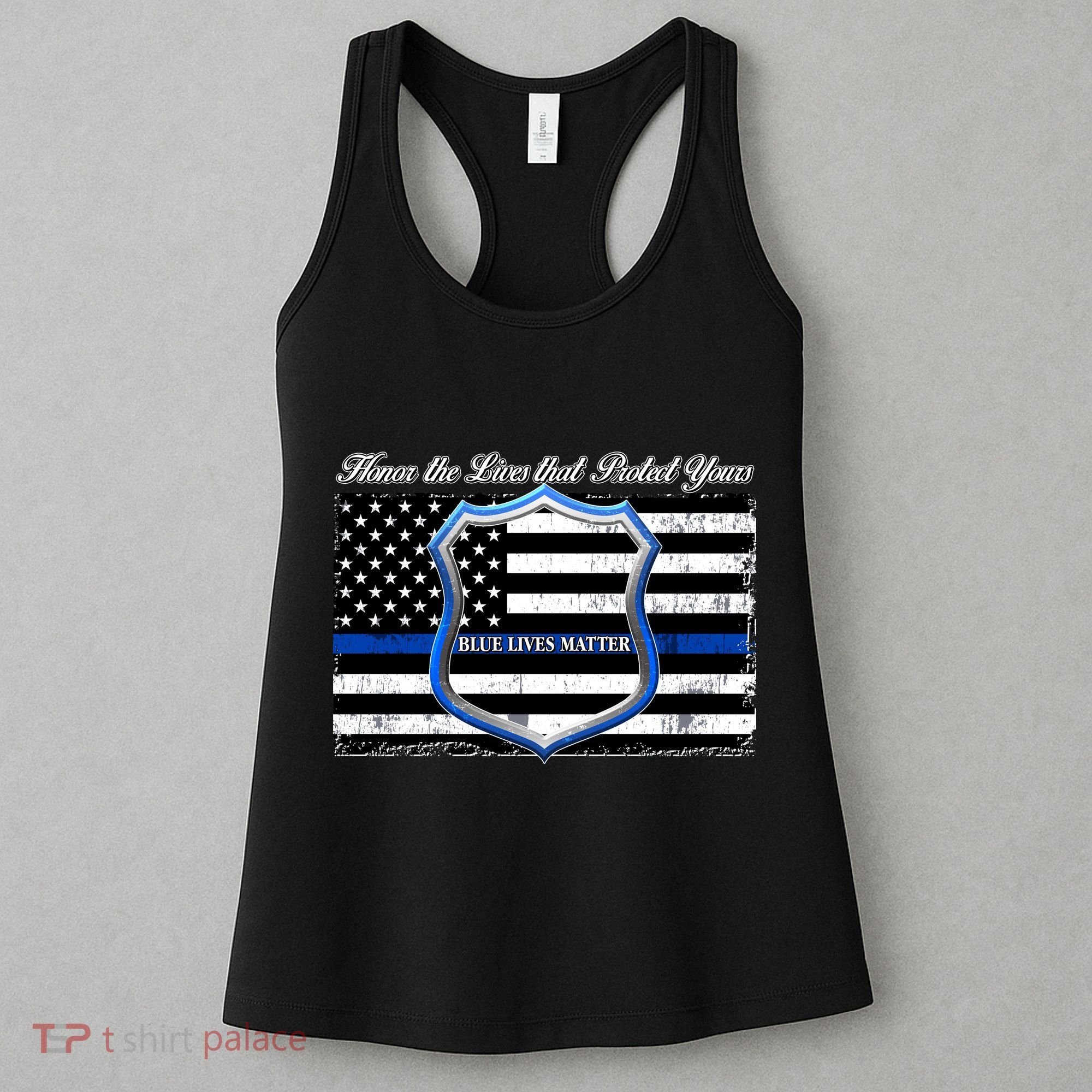 Honor The Lives That Protect Yours Blue Lives Matter Women's Tank Top