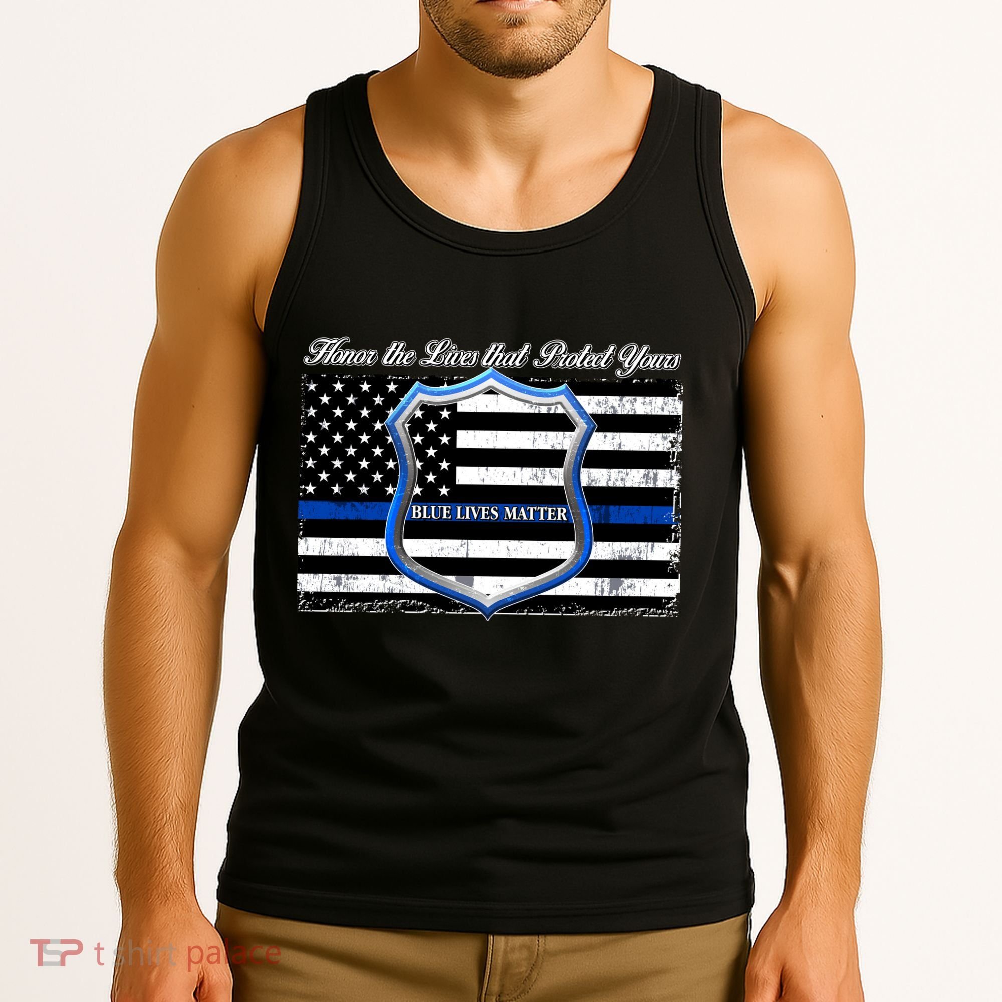 Honor The Lives That Protect Yours Blue Lives Matter Tank Top