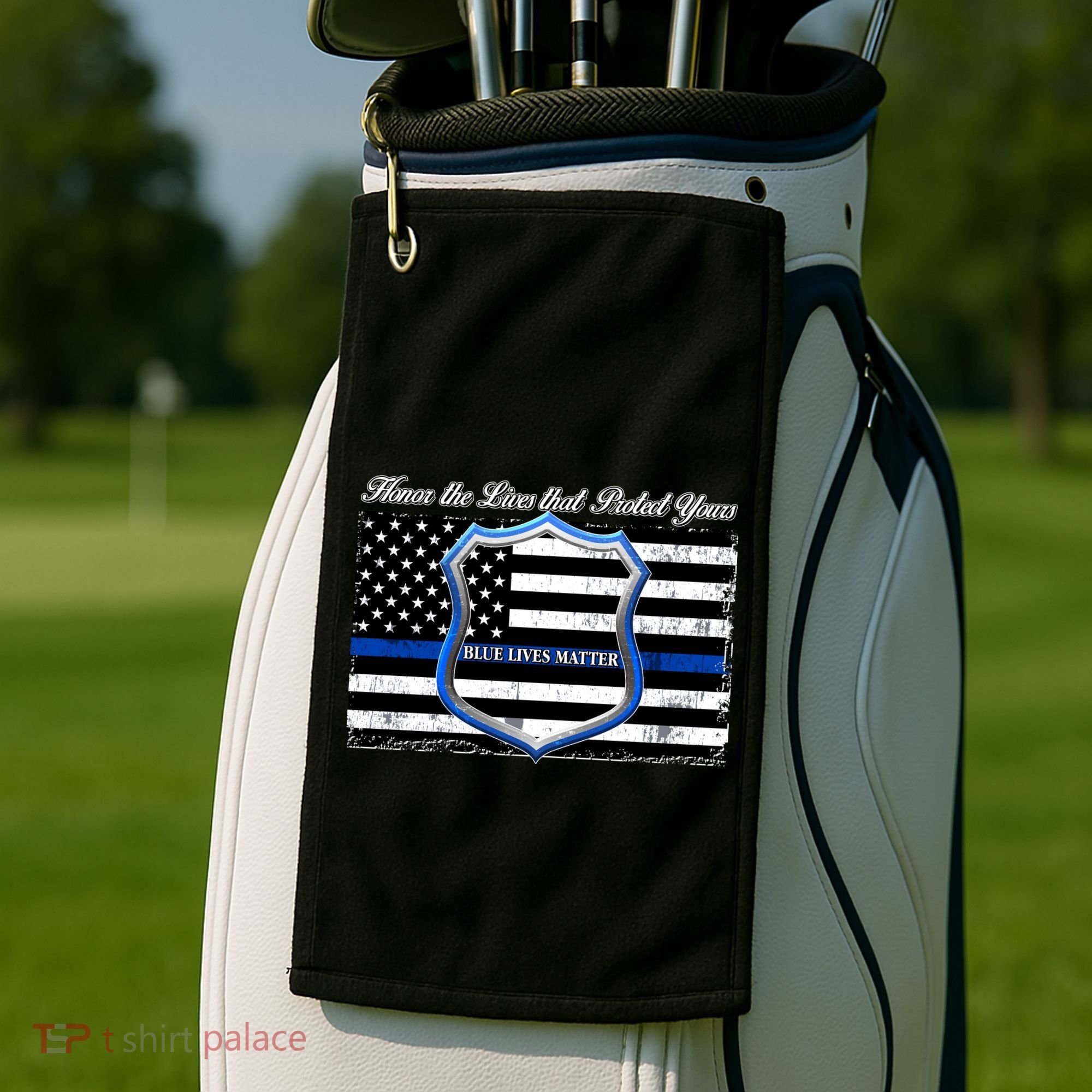 Honor The Lives That Protect Yours Blue Lives Matter Golf Towel