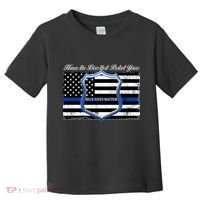 Honor The Lives That Protect Yours Blue Lives Matter Toddler T-Shirt thumb 0