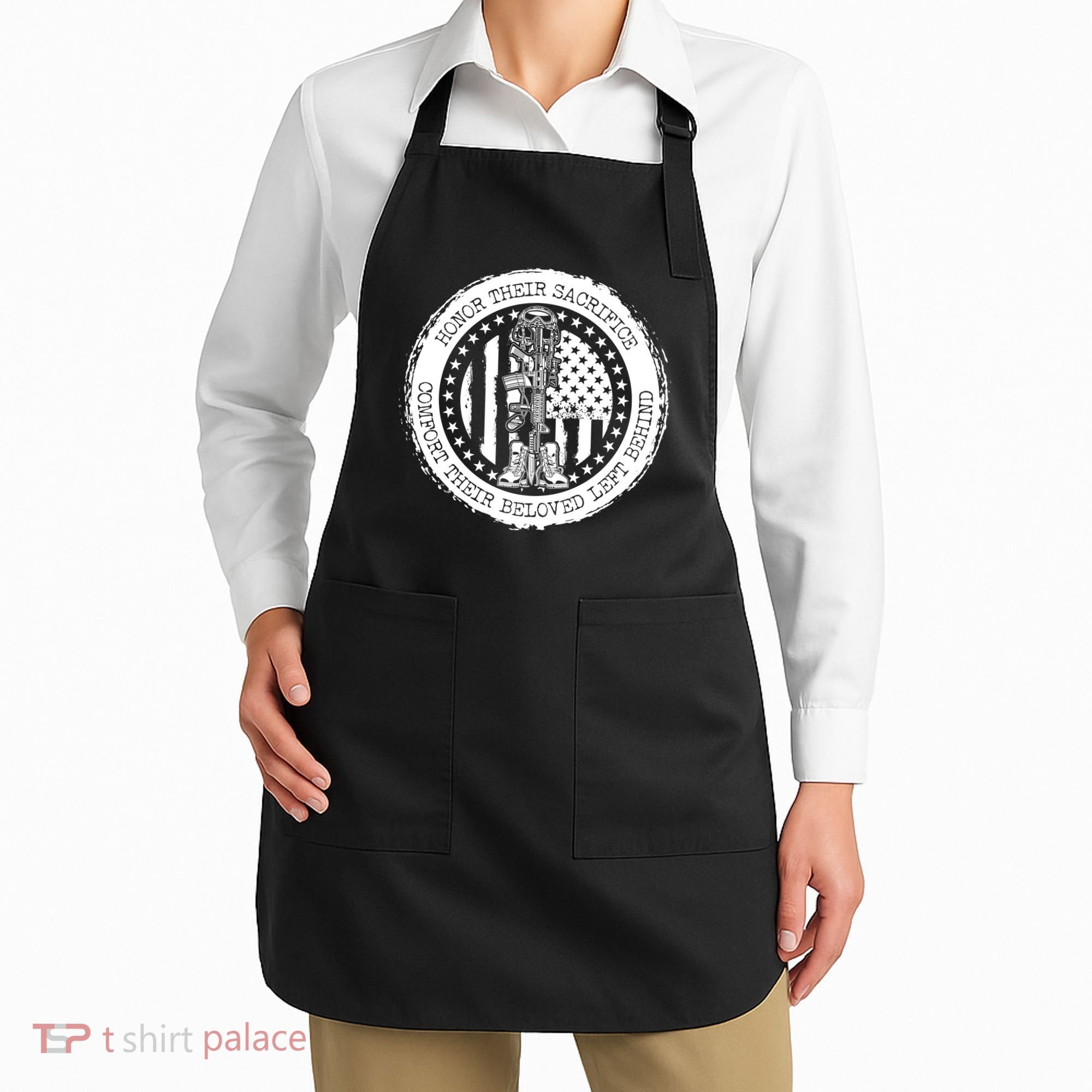 Honor Their Sacrifice Comfort Their Beloved Left Behind Apron