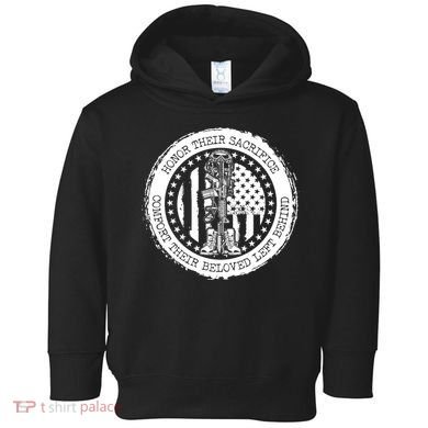 Honor Their Sacrifice Comfort Their Beloved Left Behind Toddler Hoodie