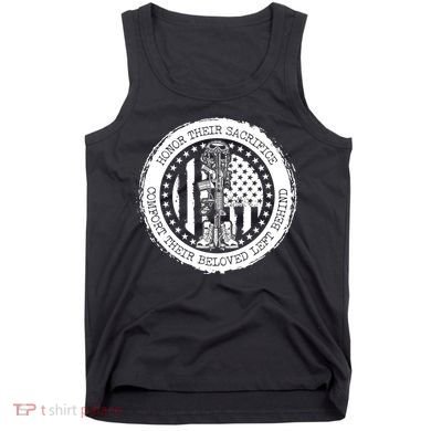 Honor Their Sacrifice Comfort Their Beloved Left Behind Tank Top