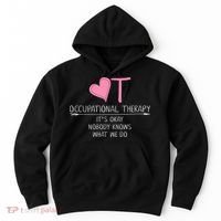 Heart OT Occupational Therapy Funny Therapist Assistant Hoodie thumb 0