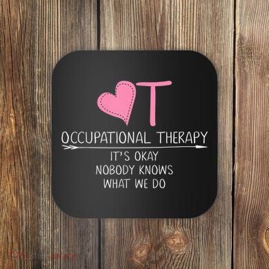 Heart OT Occupational Therapy Funny Therapist Assistant Coaster