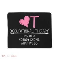 Heart OT Occupational Therapy Funny Therapist Assistant Mousepad thumb 0