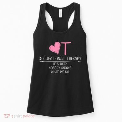Heart OT Occupational Therapy Funny Therapist Assistant Women's Tank Top