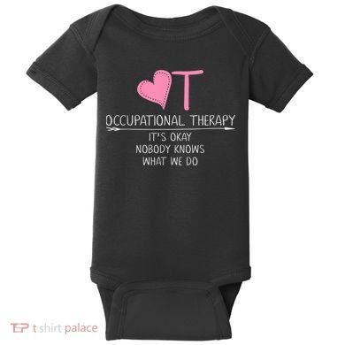 Heart OT Occupational Therapy Funny Therapist Assistant Baby Bodysuit