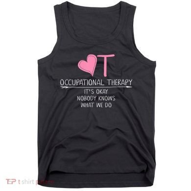 Heart OT Occupational Therapy Funny Therapist Assistant Tank Top