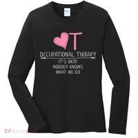 Heart OT Occupational Therapy Funny Therapist Assistant Women's Long Sleeve Shirt thumb 0