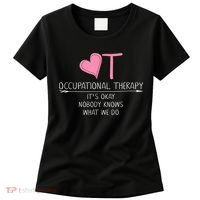Heart OT Occupational Therapy Funny Therapist Assistant Women's T-Shirt thumb 0