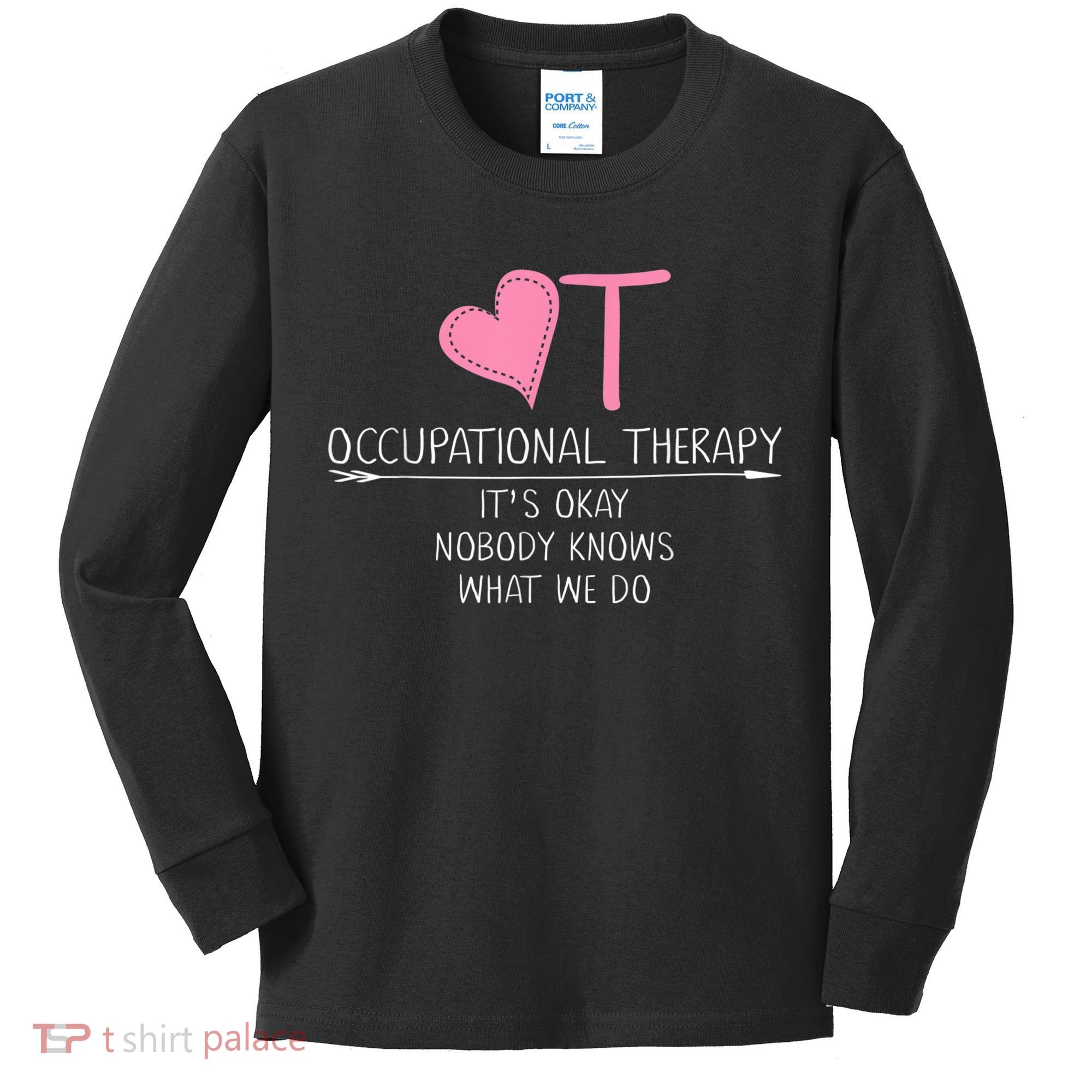 Heart OT Occupational Therapy Funny Therapist Assistant Kids Long Sleeve Shirt