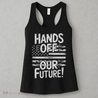 Hands Off Our Future Pro Democracy Anti MAGA Anti Oligarchy Women's Tank Top thumb 3