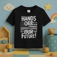 Hands Off Our Future Pro Democracy Anti MAGA Anti Oligarchy Toddler T-Shirt thumb 3