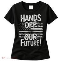 Hands Off Our Future Pro Democracy Anti MAGA Anti Oligarchy Women's T-Shirt thumb 0