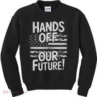 Hands Off Our Future Pro Democracy Anti MAGA Anti Oligarchy Kids Sweatshirt thumb 0