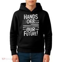 Hands Off Our Future Pro Democracy Anti MAGA Anti Oligarchy Kids Hoodie thumb 4