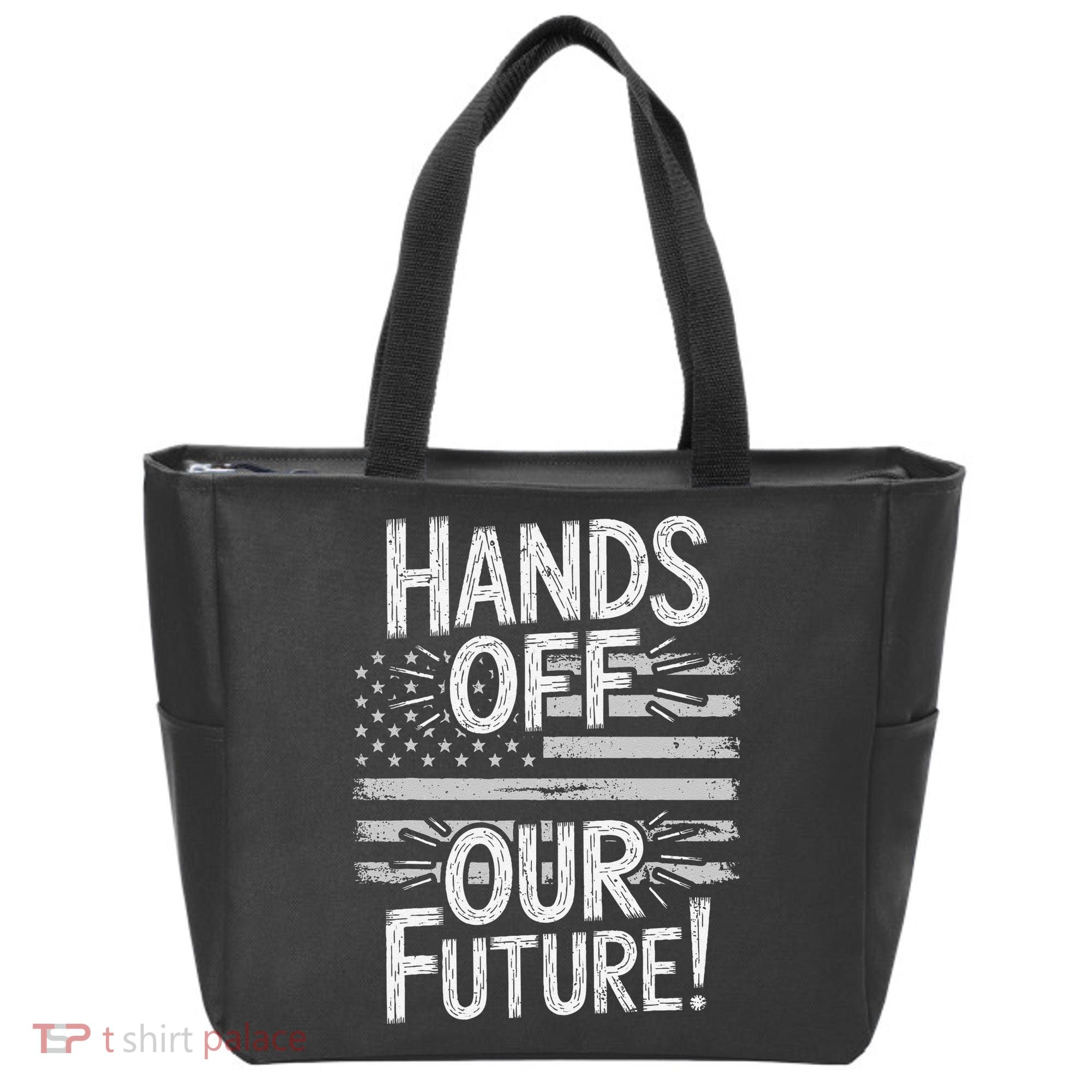 Hands Off Our Future Pro Democracy Anti MAGA Anti Oligarchy Tote Bag